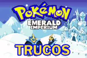 POKEMON EMERALD IMPERIUM TRUCOS