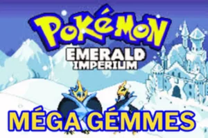 pokemon emerald imperium mega gemmes